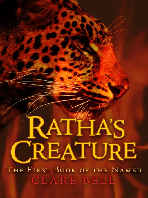 Title details for Ratha's Creature by Clare Bell - Available
